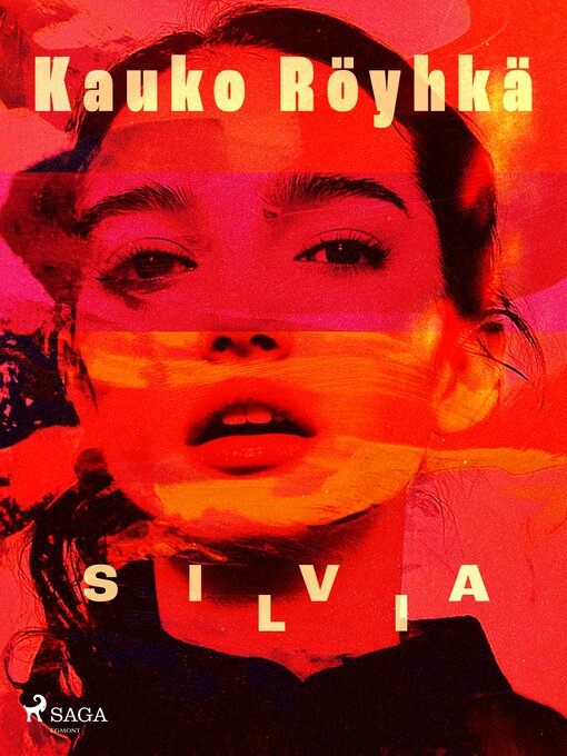 Titeldetaljer för Silvia av Kauko Röyhkä - Tillgänglig